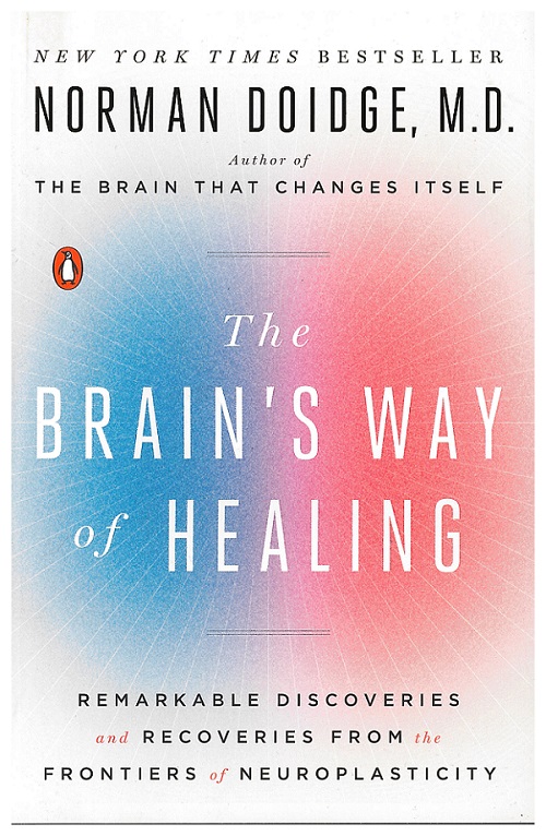 The Brain's Way Of Healing